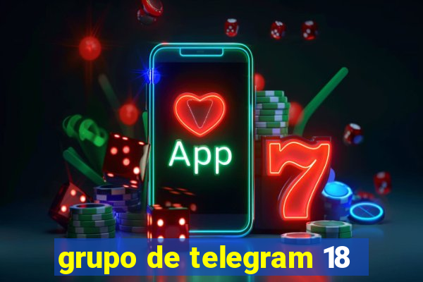 grupo de telegram 18